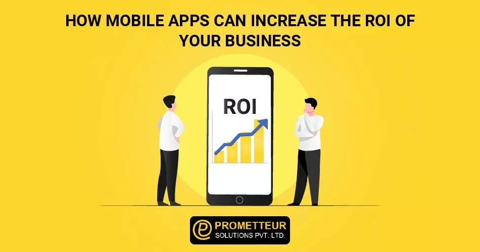 ROI of Mobile App