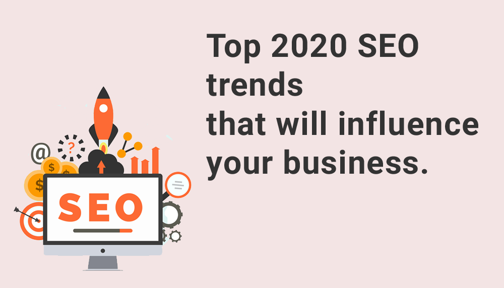 Top 2020 SEO trends - prometteur solutions
