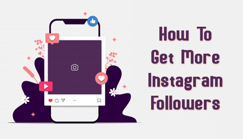get more instagram followers - Prometteur solutions