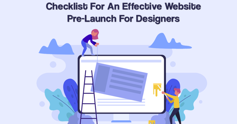 Pre-launch website checklist for designers