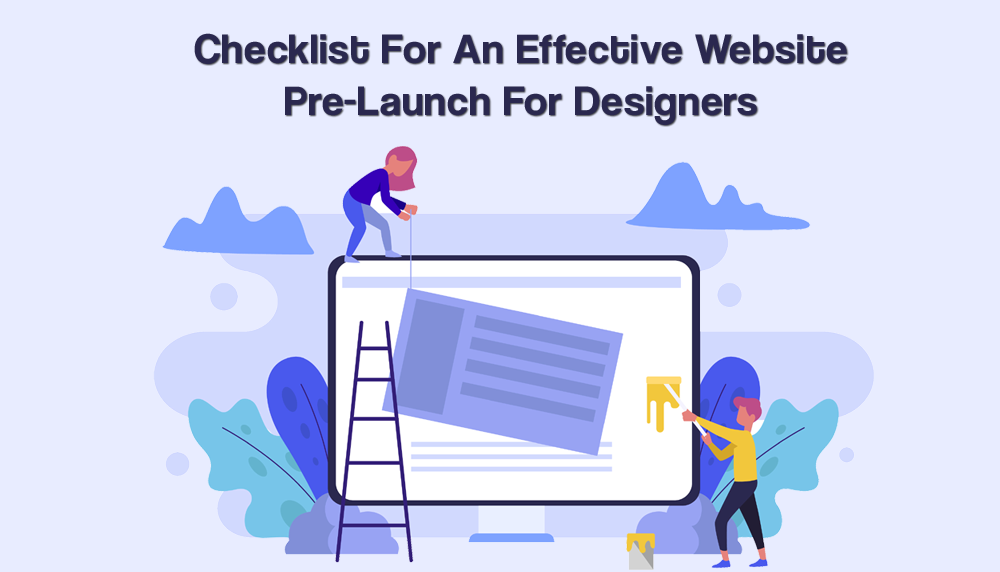 Pre-launch website checklist for designers - Prometteur solutions