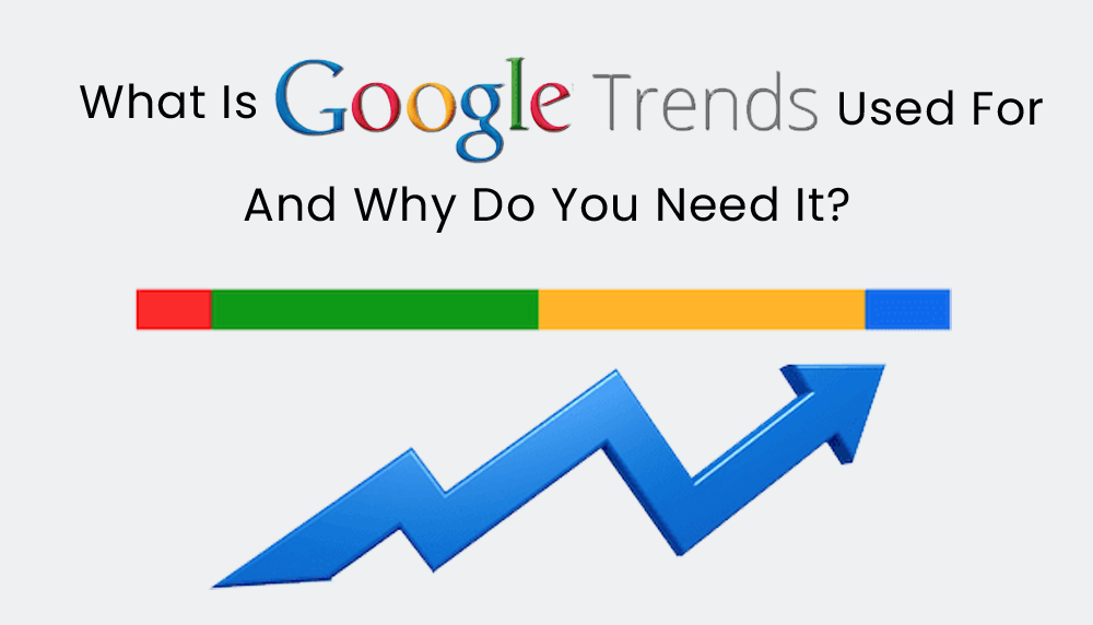 what is google trends - Prometteur Solutions