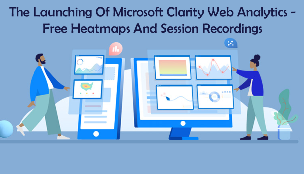 Microsoft Clarity web analytics - Prometteur Solutions