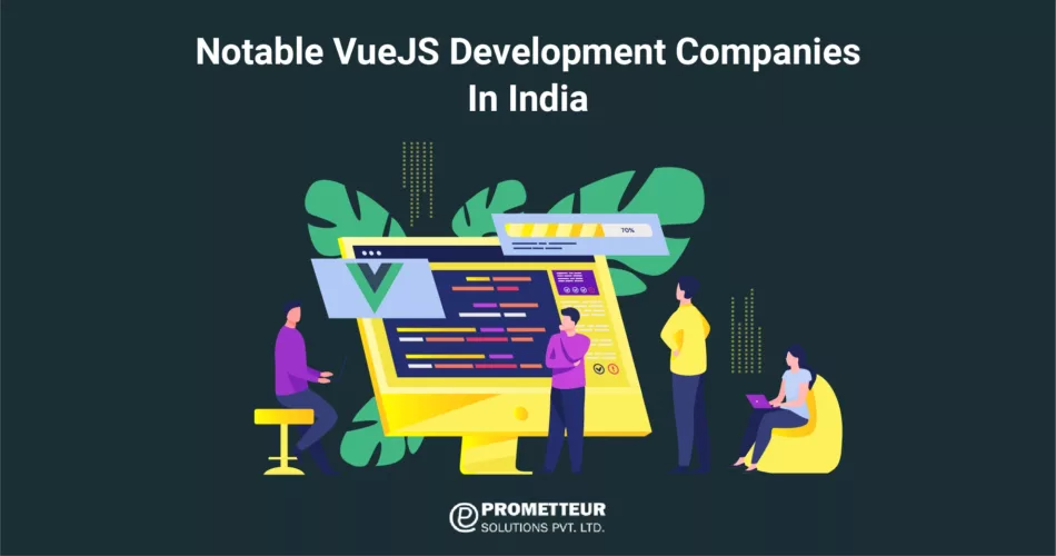 VueJS Development Companies