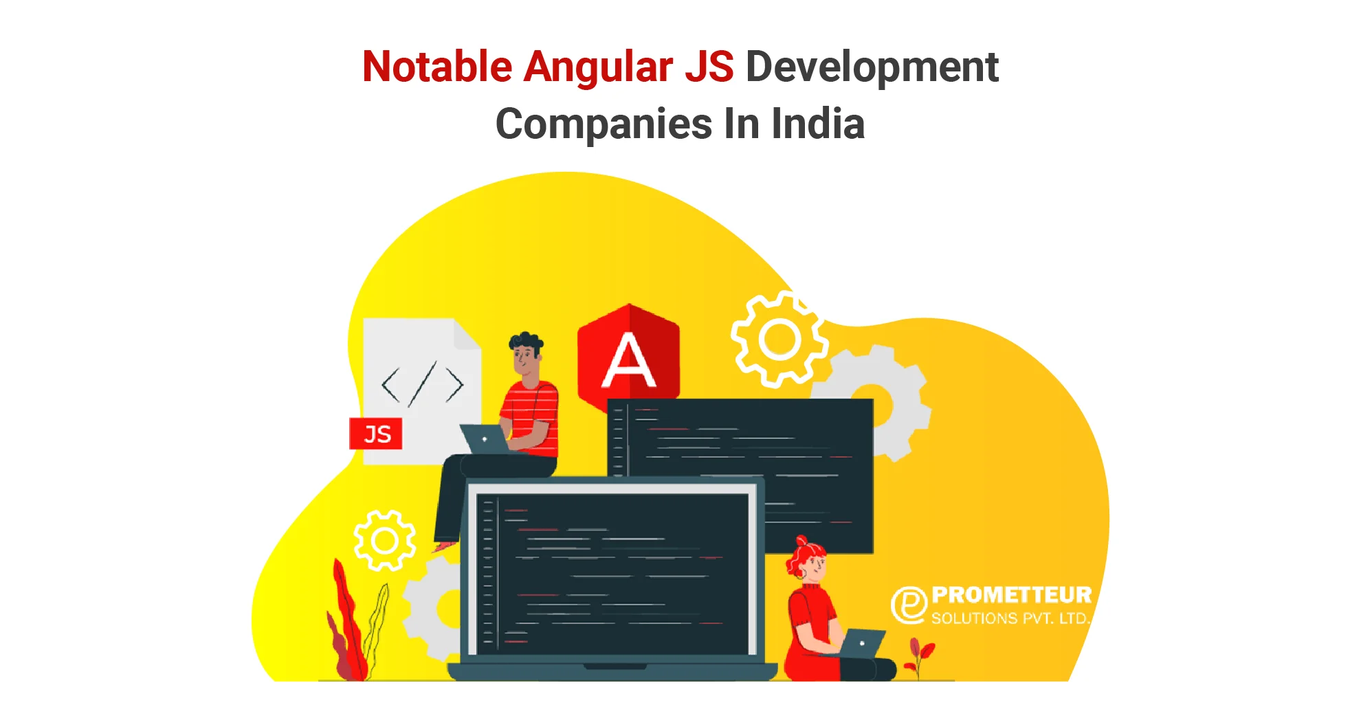 Angular JS development - Prometteur Solutions