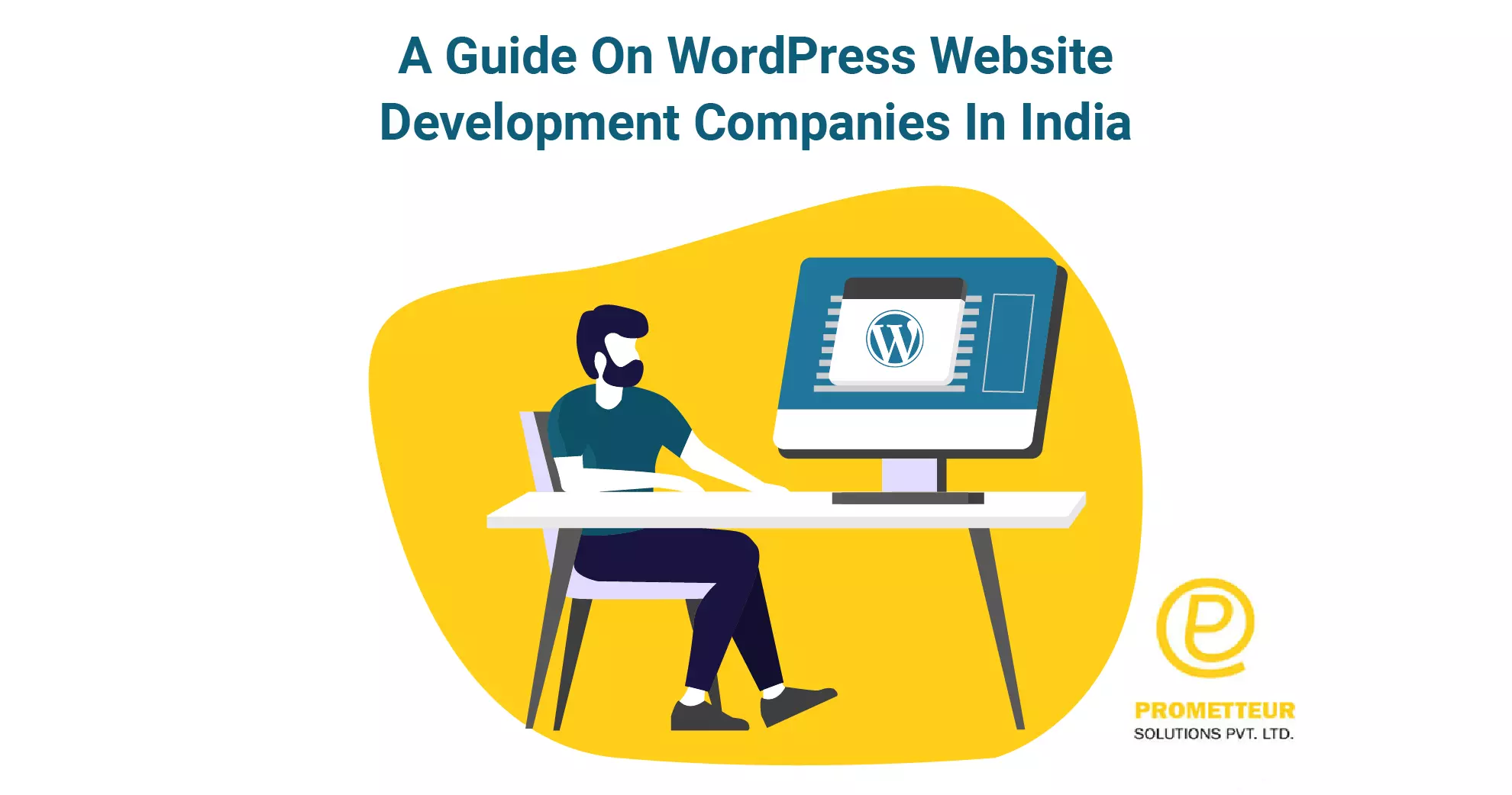 Best Guide On Wordpress Website Development Companies In India