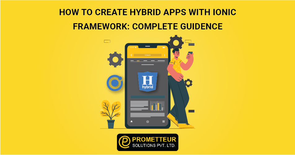 Hybrid Apps with Ionic Framework