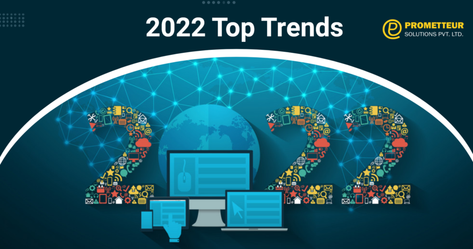 2022's Top Business and Technology Trends