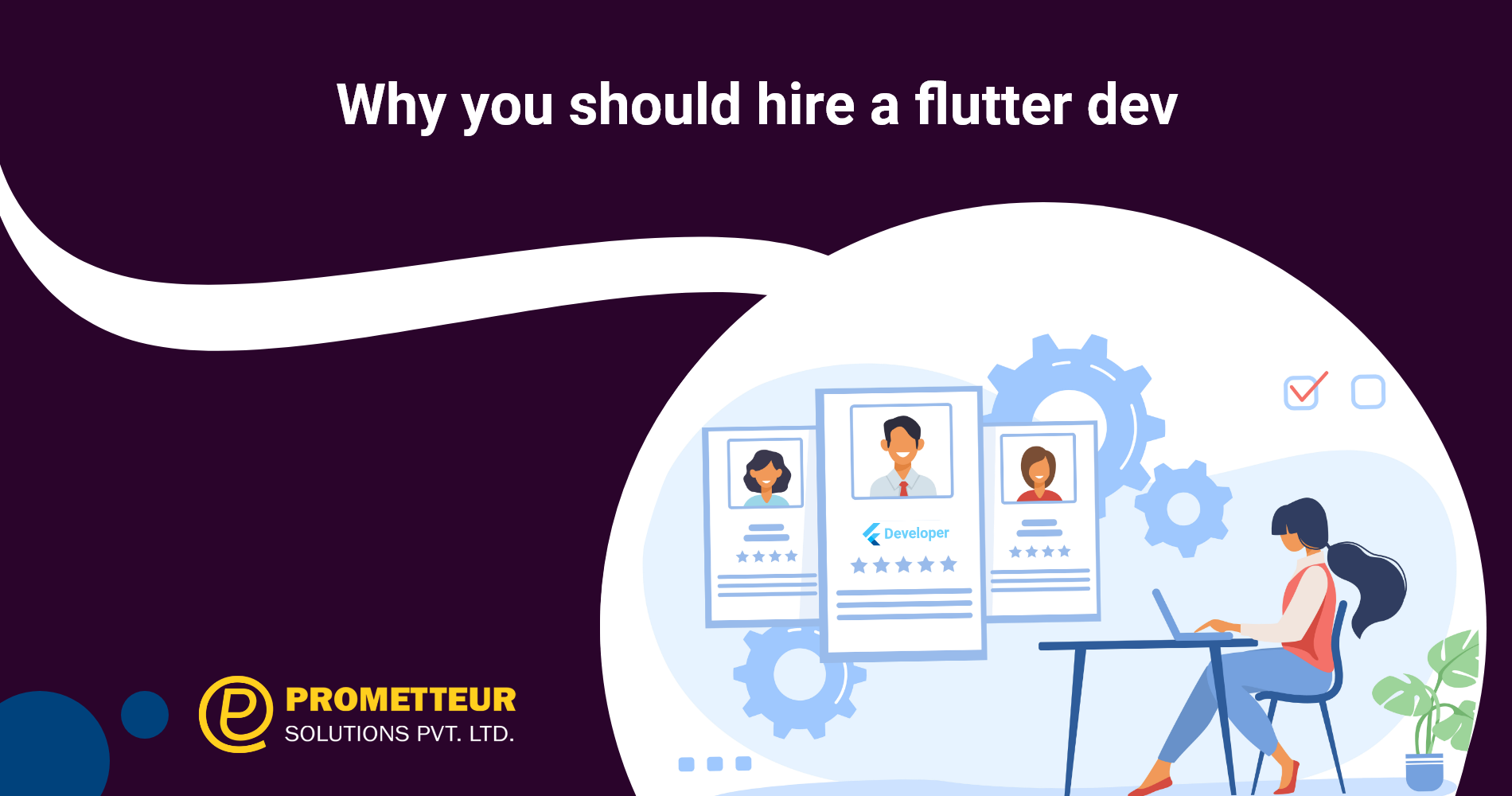 Why you should hire a flutter dev