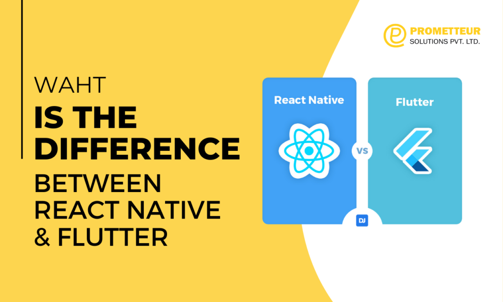 What is the difference - React Native vs Flutter - blog
