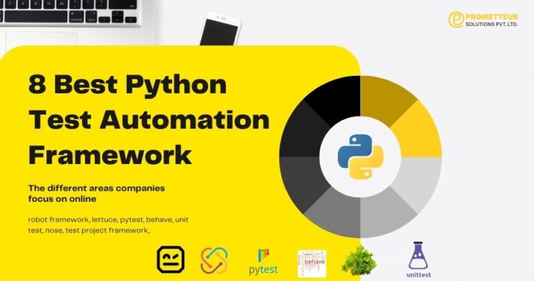 8 Best Python Test Automation Frameworks: Your Ultimate Guide