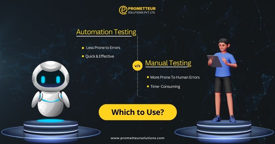Which is better manual testing or automation testing?