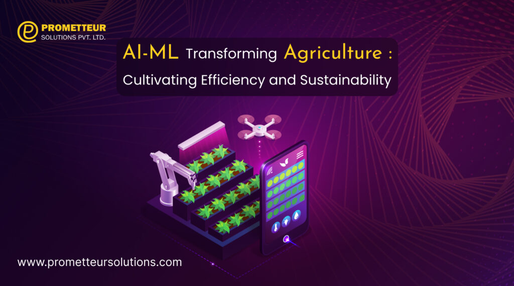 AI-ML Revolution in Agriculture: Shaping the Future of Farming
