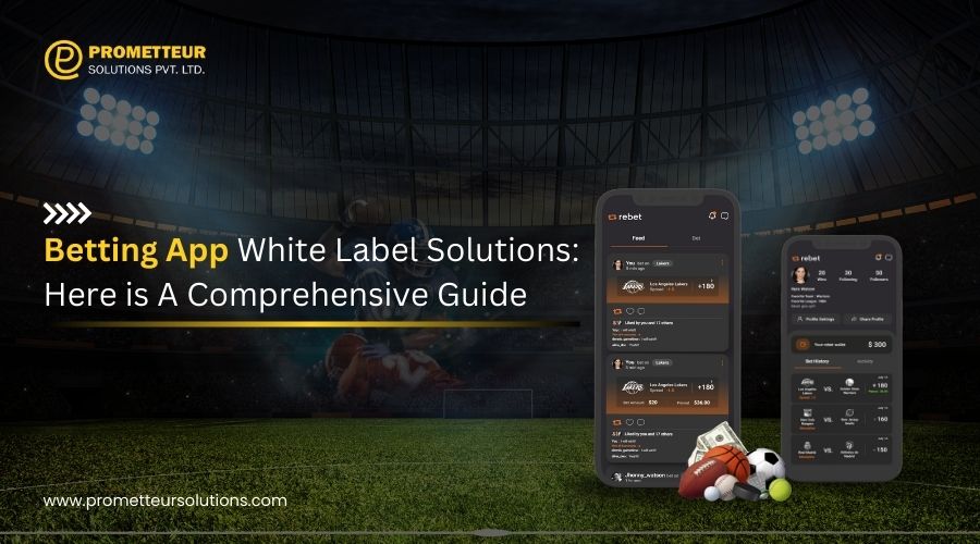 Betting App White Label Solutions