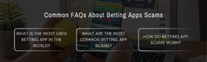 Betting App Scams