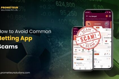 How to Avoid Common Betting App Scams