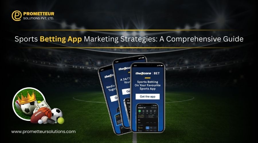 Sports Betting App Marketing