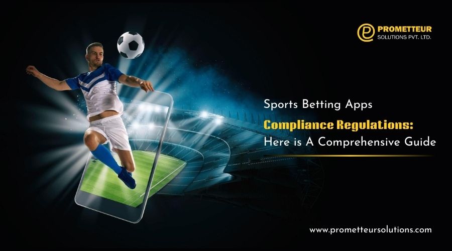 Sports Betting Apps Compliance
